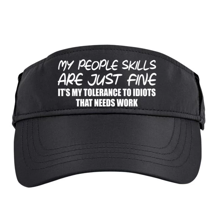 My People Skills Are Just Fine Funny Adult Drive Performance Visor