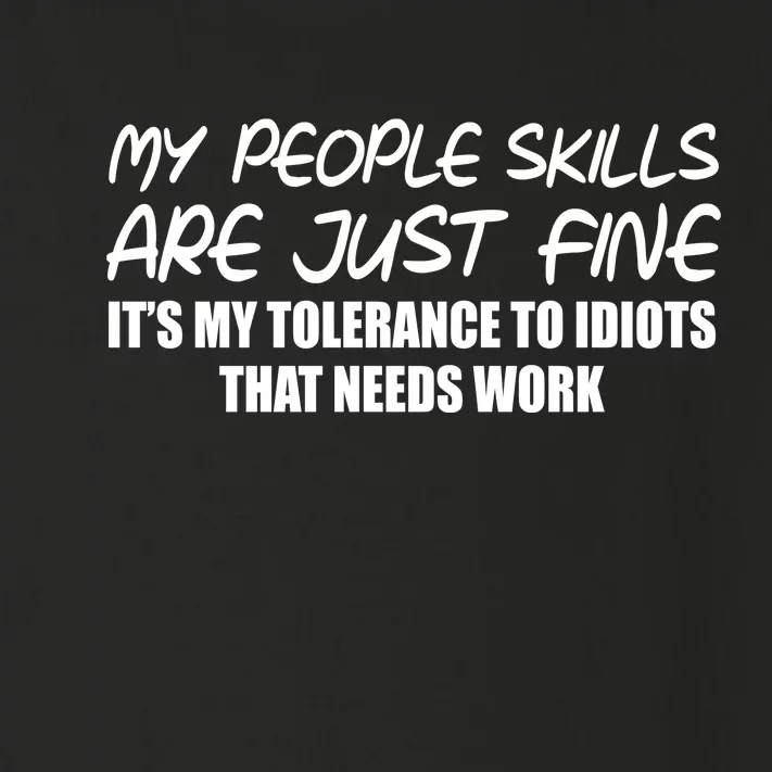 My People Skills Are Just Fine Funny Toddler Long Sleeve Shirt