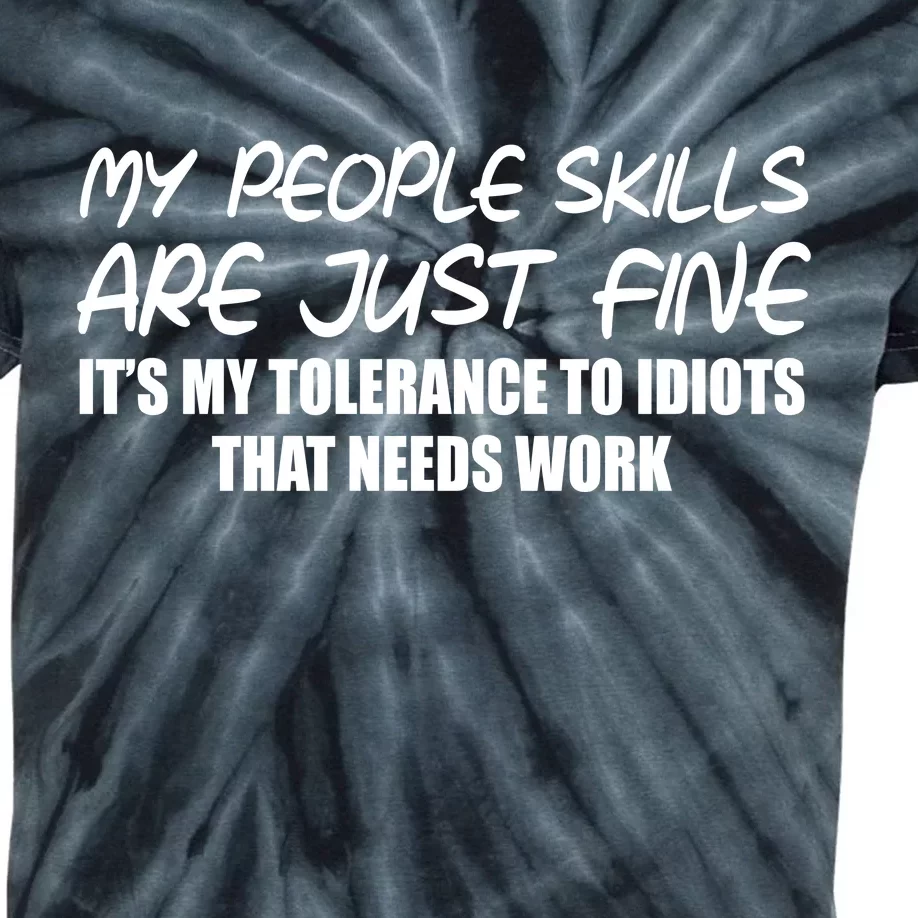 My People Skills Are Just Fine Funny Kids Tie-Dye T-Shirt