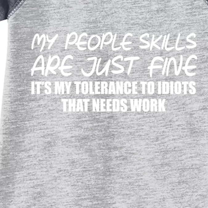 My People Skills Are Just Fine Funny Infant Baby Jersey Bodysuit