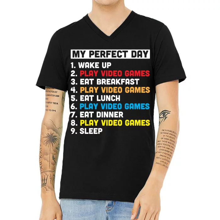 My Perfect Day V-Neck T-Shirt