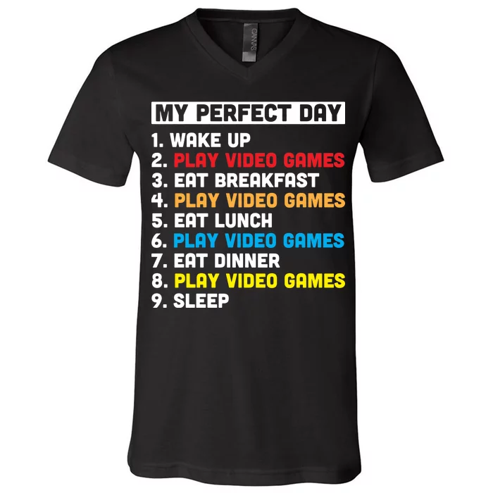 My Perfect Day V-Neck T-Shirt