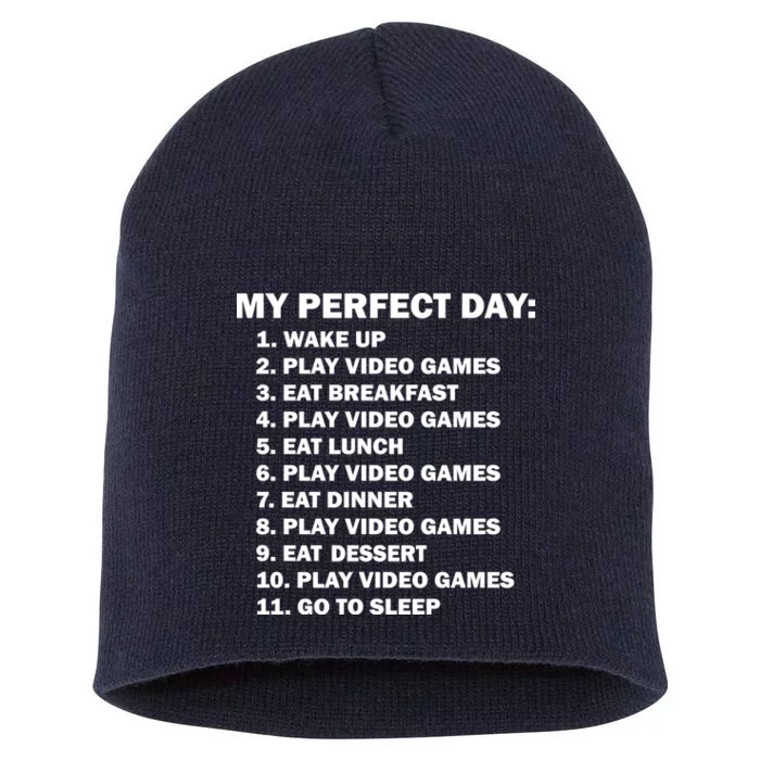 My Perfect Day Sleep Eat Play Video Games Short Acrylic Beanie