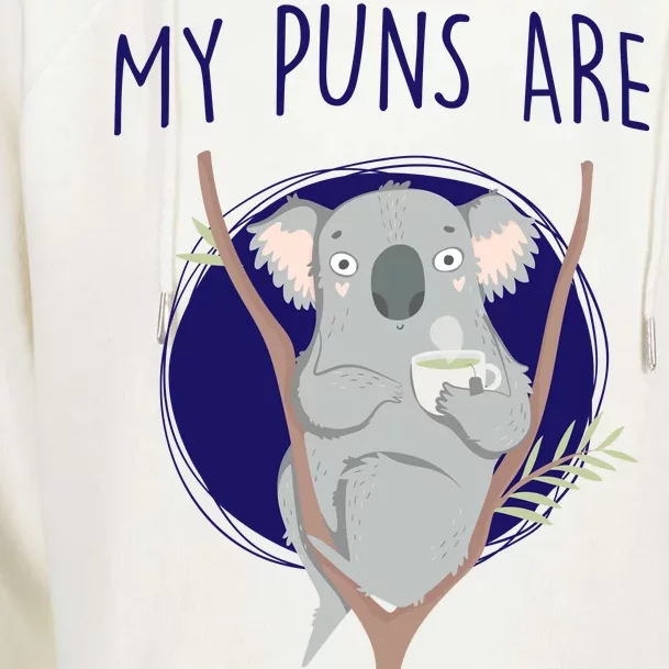 My Puns Are Koala Tea Womens Funnel Neck Pullover Hood