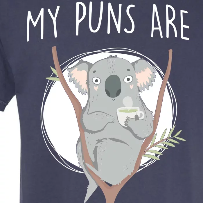 My Puns Are Koala Tea Garment-Dyed Heavyweight T-Shirt