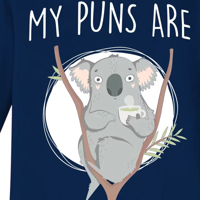 My Puns Are Koala Tea Baby Long Sleeve Bodysuit