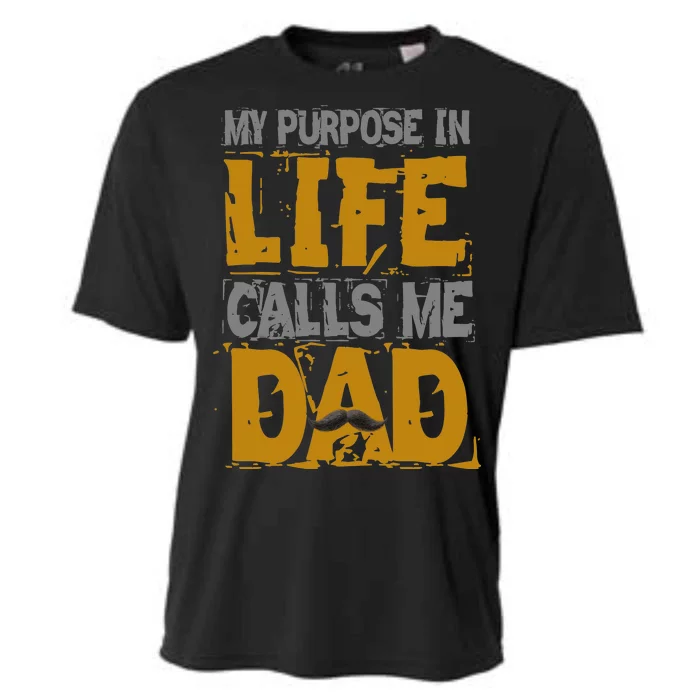 My purpose in life - calls me Dad Cooling Performance Crew T-Shirt