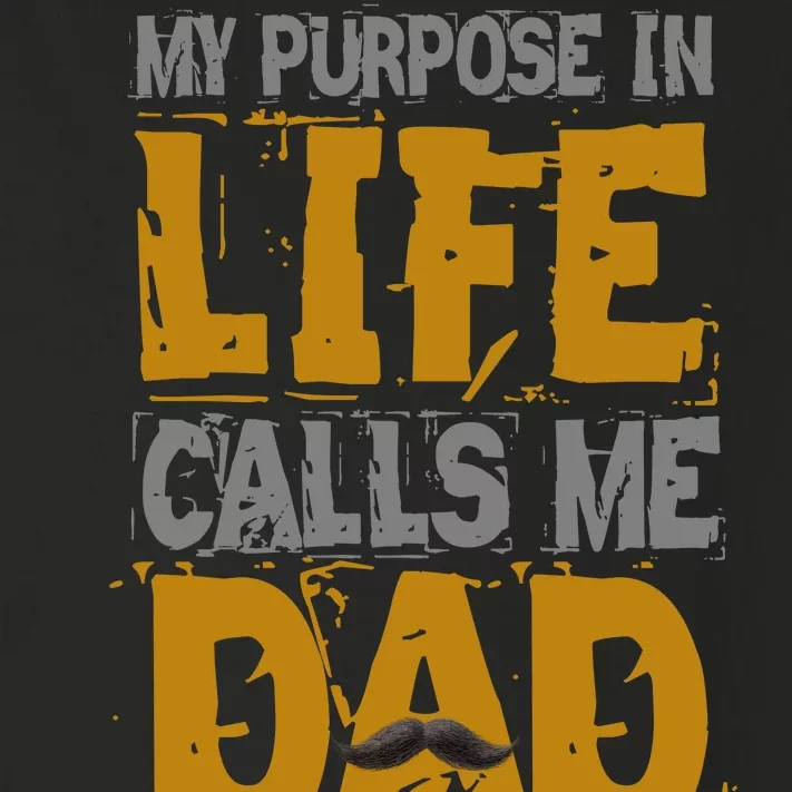 My purpose in life - calls me Dad Toddler Long Sleeve Shirt