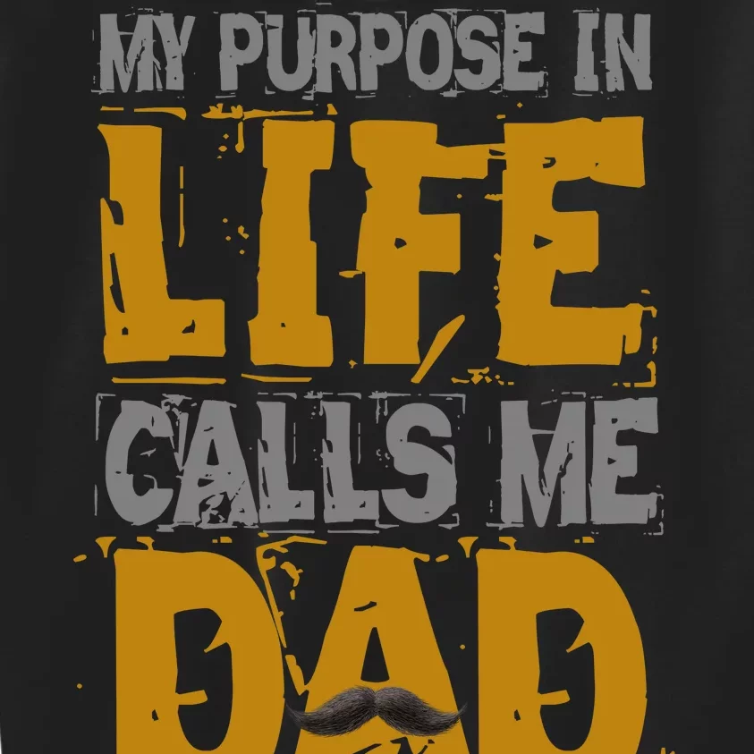 My purpose in life - calls me Dad Kids Sweatshirt