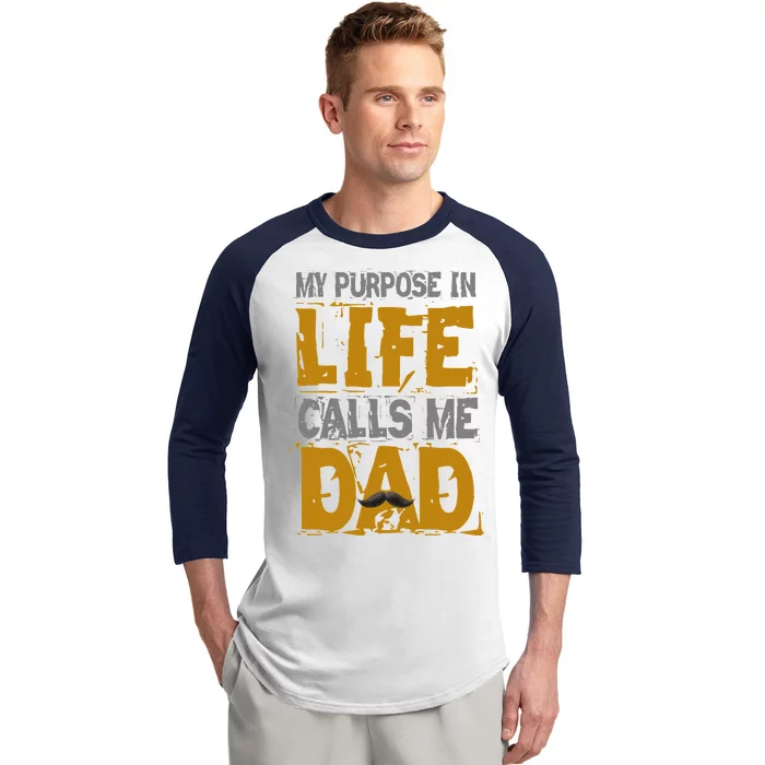 My purpose in life - calls me Dad Baseball Sleeve Shirt