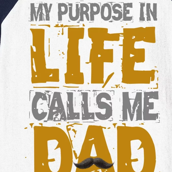 My purpose in life - calls me Dad Baseball Sleeve Shirt