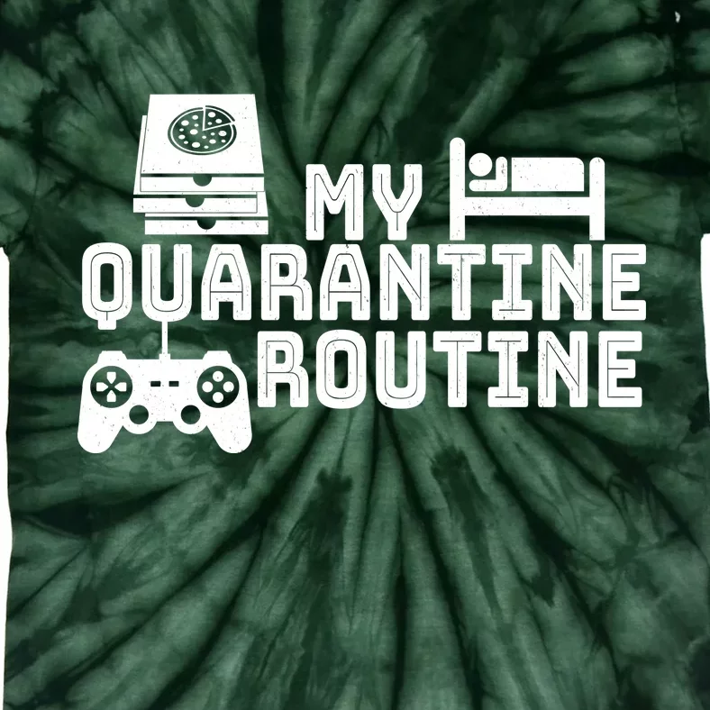 My Quarantine Routine Tie-Dye T-Shirt