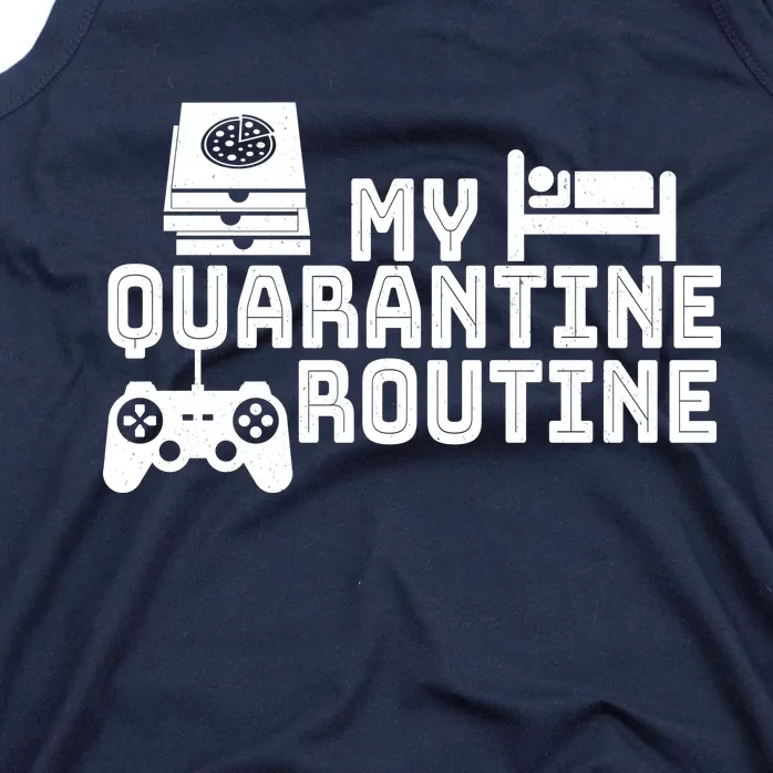 My Quarantine Routine Tank Top