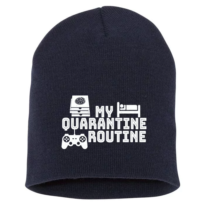 My Quarantine Routine Short Acrylic Beanie