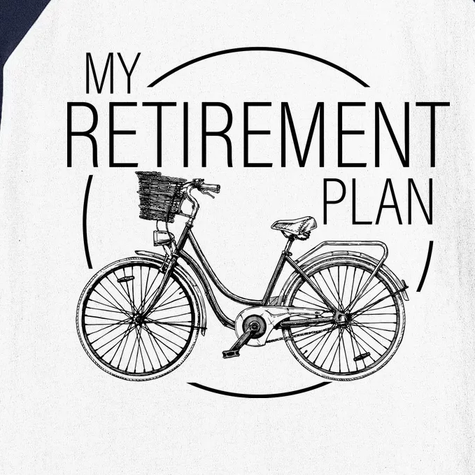 My Retirement Plan Cycling Baseball Sleeve Shirt