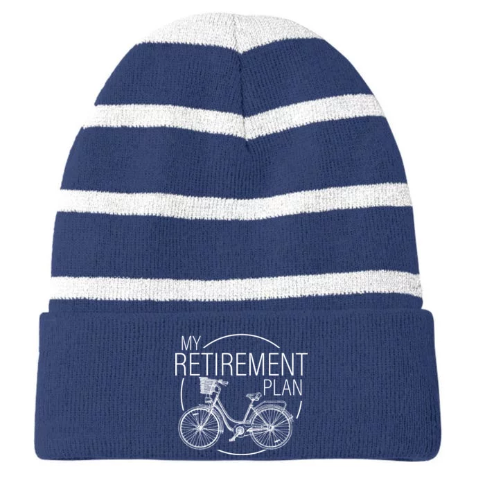 My Retirement Plan Cycling Striped Beanie with Solid Band