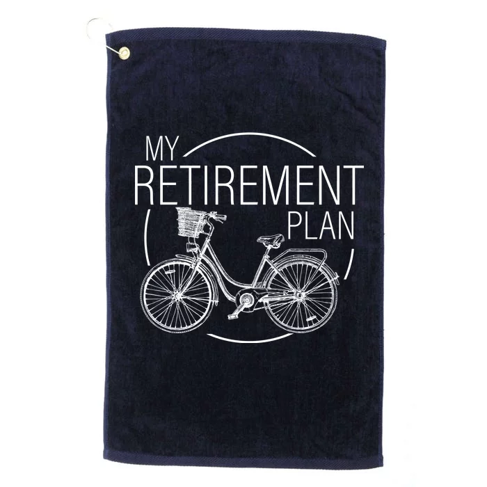 My Retirement Plan Cycling Platinum Collection Golf Towel