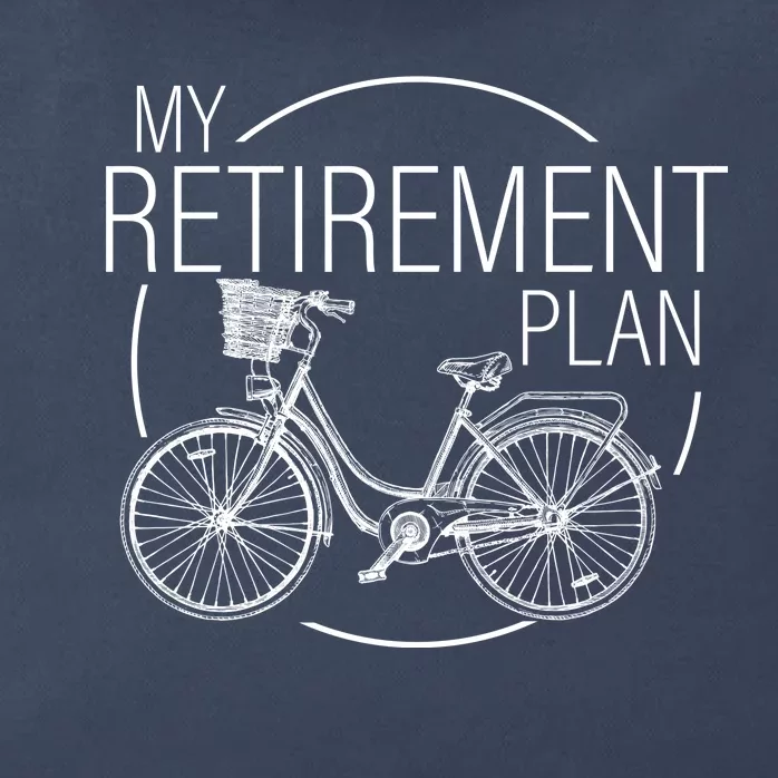 My Retirement Plan Cycling Zip Tote Bag