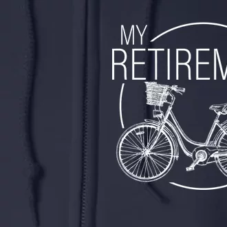 My Retirement Plan Cycling Full Zip Hoodie