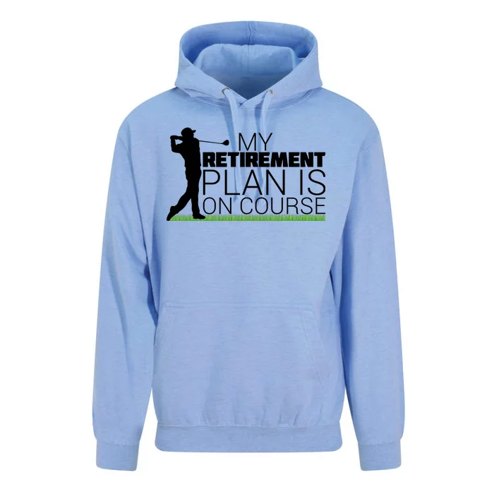 My Retirement Plan Is On Course Unisex Surf Hoodie