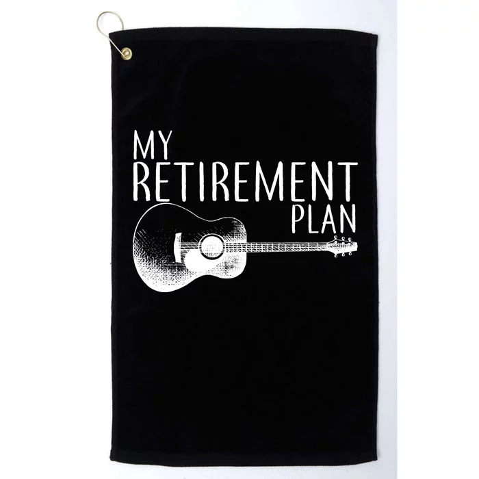 My Retirement Plan Playing  Guitar Platinum Collection Golf Towel