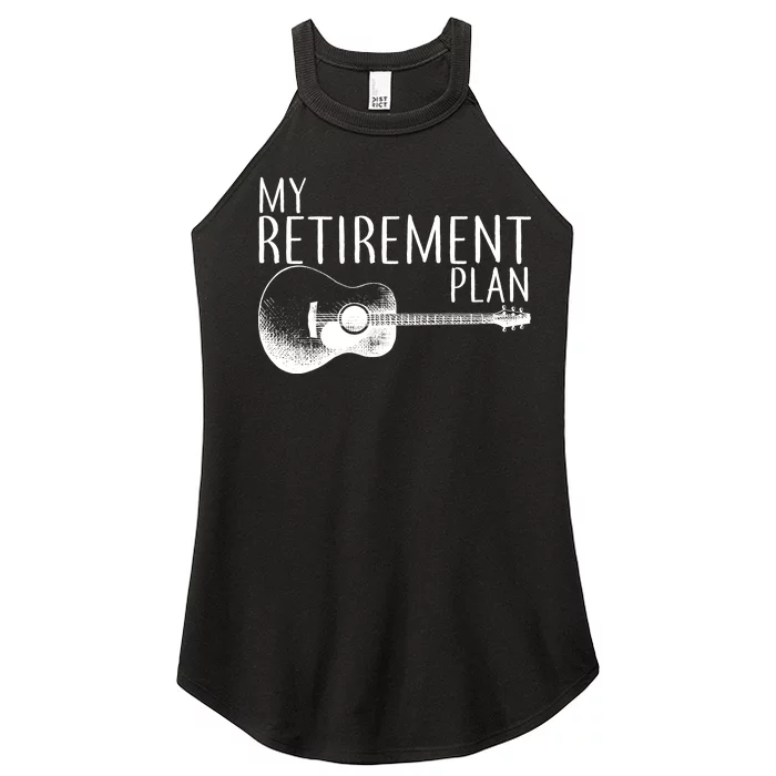 My Retirement Plan Playing  Guitar Women’s Perfect Tri Rocker Tank