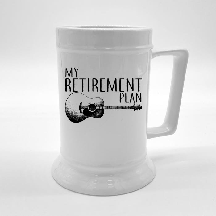 My Retirement Plan Playing  Guitar Front & Back Beer Stein