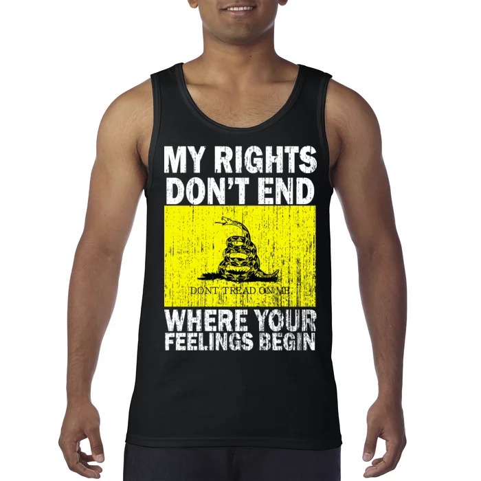 My Rights Don't End Where Your Feelings Begin Tank Top