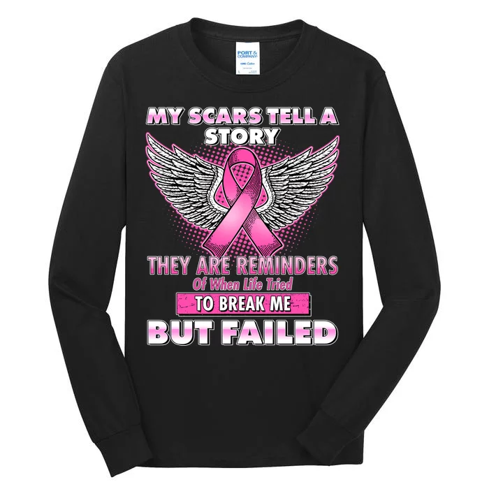 My Scars Tell A Story Breast Cancer Awareness Tall Long Sleeve T-Shirt