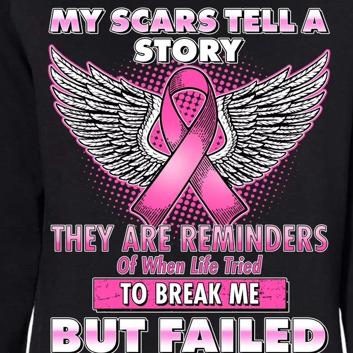 My Scars Tell A Story Breast Cancer Awareness Womens California Wash Sweatshirt