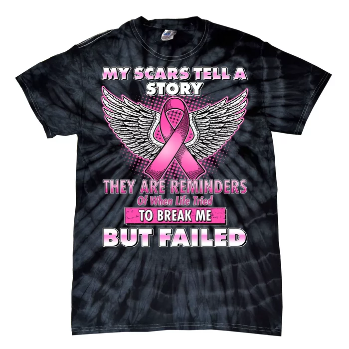 My Scars Tell A Story Breast Cancer Awareness Tie-Dye T-Shirt