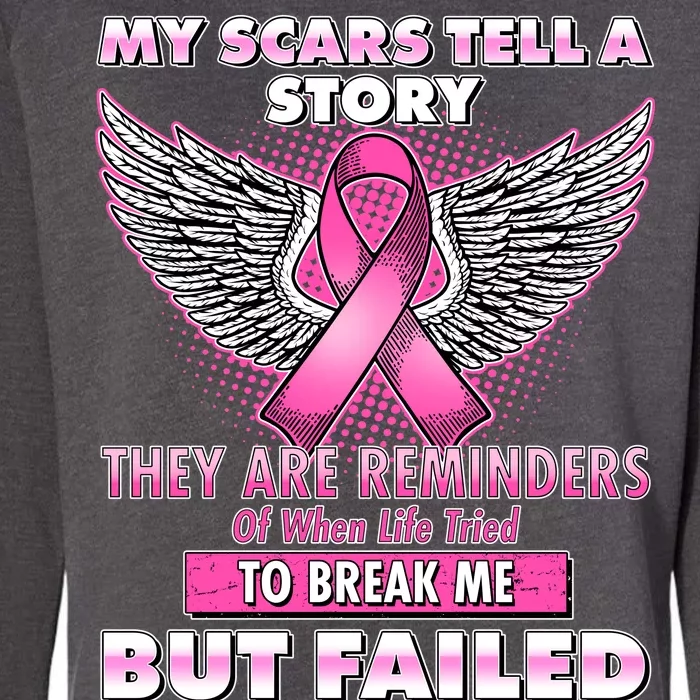 My Scars Tell A Story Breast Cancer Awareness Womens California Wash Sweatshirt