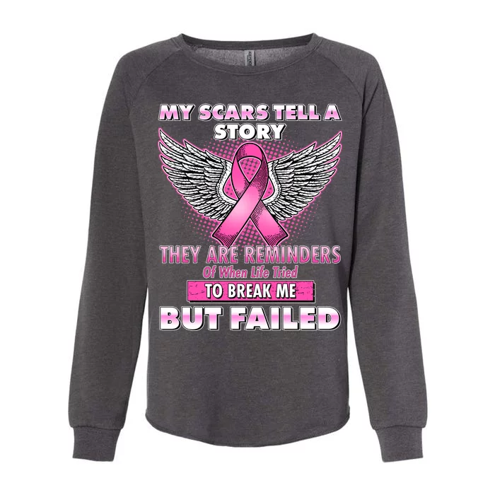 My Scars Tell A Story Breast Cancer Awareness Womens California Wash Sweatshirt