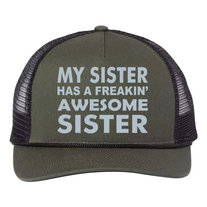 My Sister Has A Freakin Awesome Sister Retro Rope Trucker Hat Cap