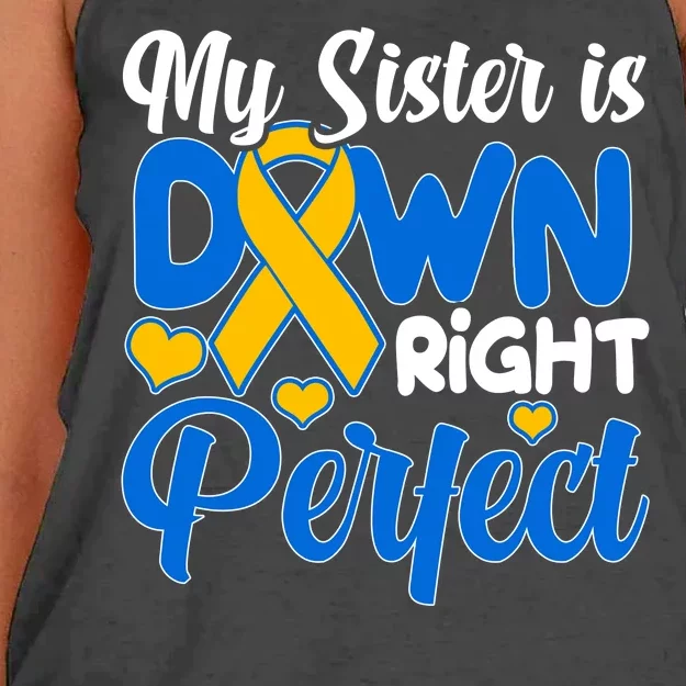 My Sister Is Down Right Perfect Down Syndrome Day Awareness Women's Knotted Racerback Tank