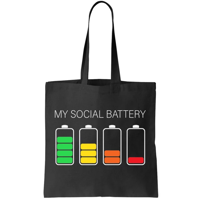 My Social Battery Tote Bag