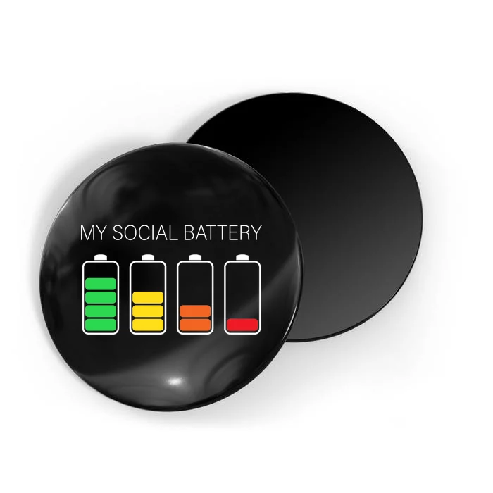 My Social Battery Magnet