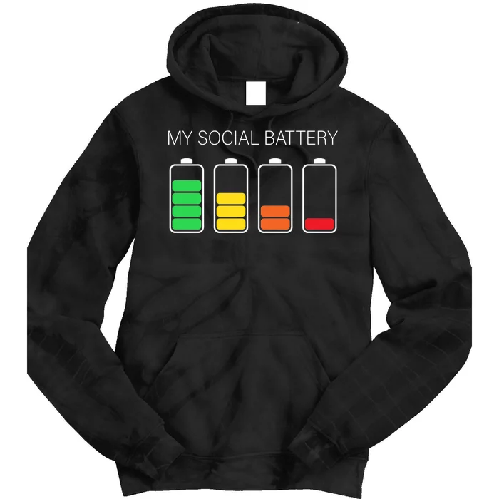 My Social Battery Tie Dye Hoodie