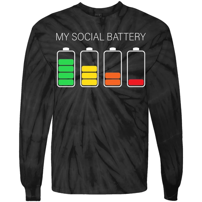 My Social Battery Tie-Dye Long Sleeve Shirt