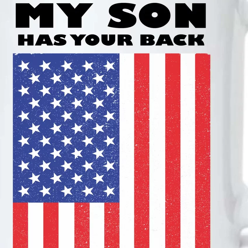 My Son Has Your Back Proud Army Dad Black Color Changing Mug