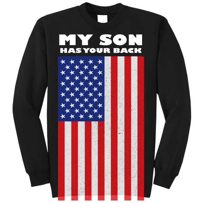 My Son Has Your Back Proud Army Dad Sweatshirt