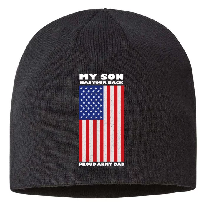 My Son Has Your Back Proud Army Dad 8 1/2in Sustainable Knit Beanie