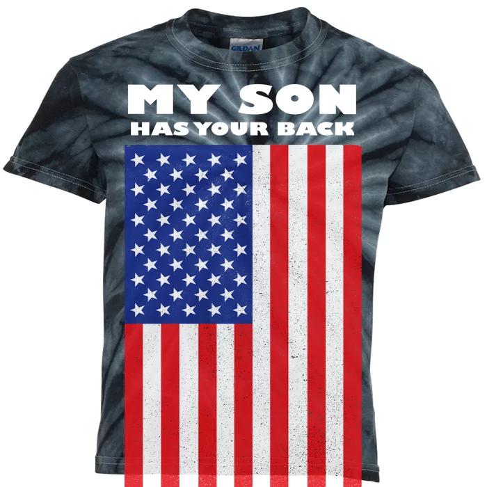 My Son Has Your Back Proud Army Dad Kids Tie-Dye T-Shirt