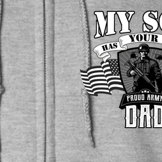 My Son Has Your Back Proud Army Dad USA Full Zip Hoodie