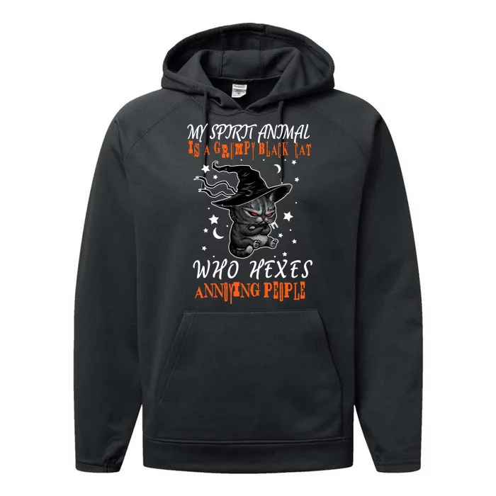 My Spirit Animal Is A Grumpy Black Cat That Hexes Annoying People Performance Fleece Hoodie