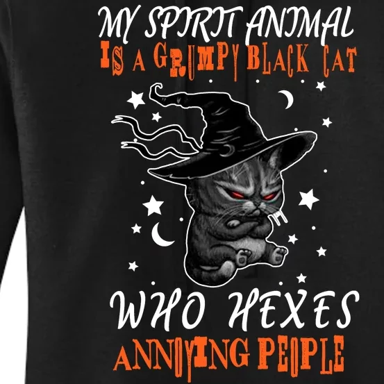 My Spirit Animal Is A Grumpy Black Cat That Hexes Annoying People Women's Pullover Hoodie