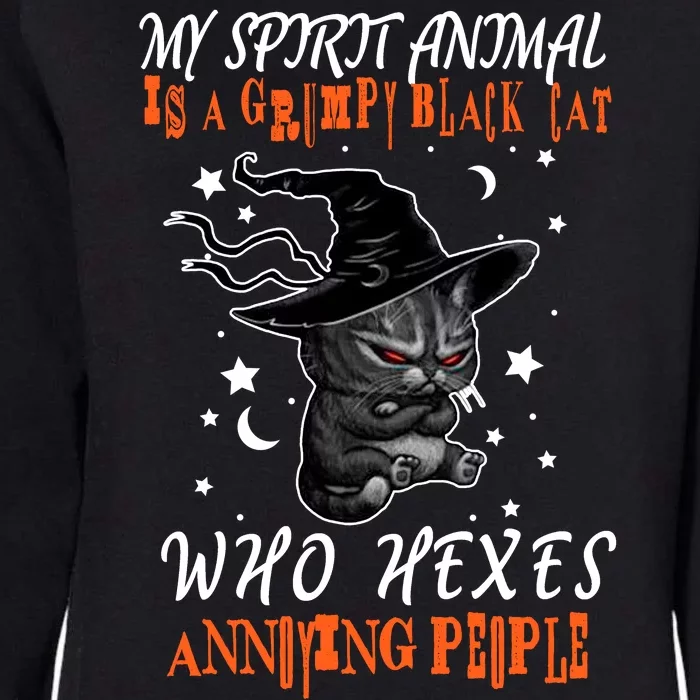 My Spirit Animal Is A Grumpy Black Cat That Hexes Annoying People Womens California Wash Sweatshirt