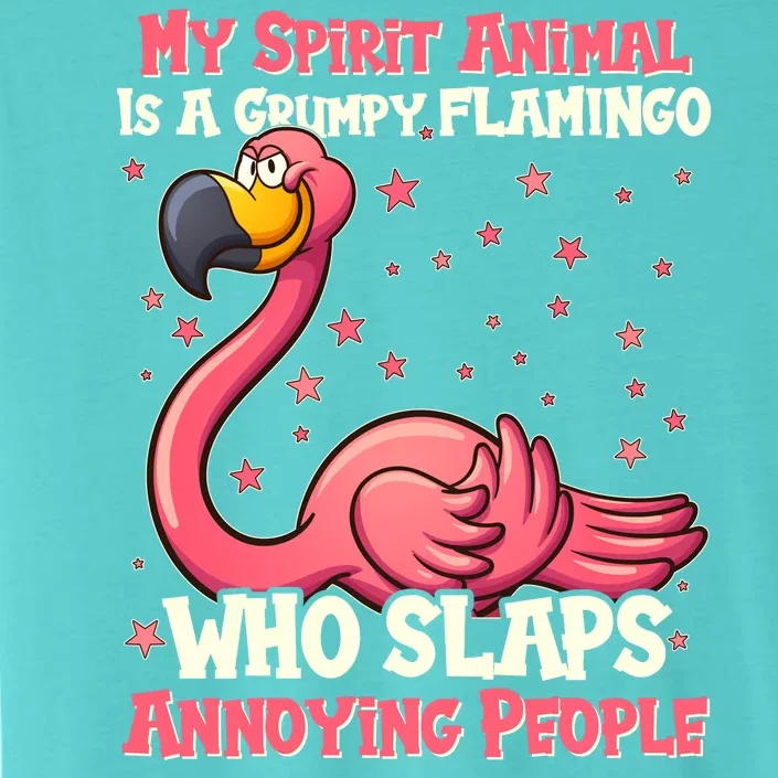 My Spirit Animal Is A Grumpy Flamingo ChromaSoft Performance T-Shirt