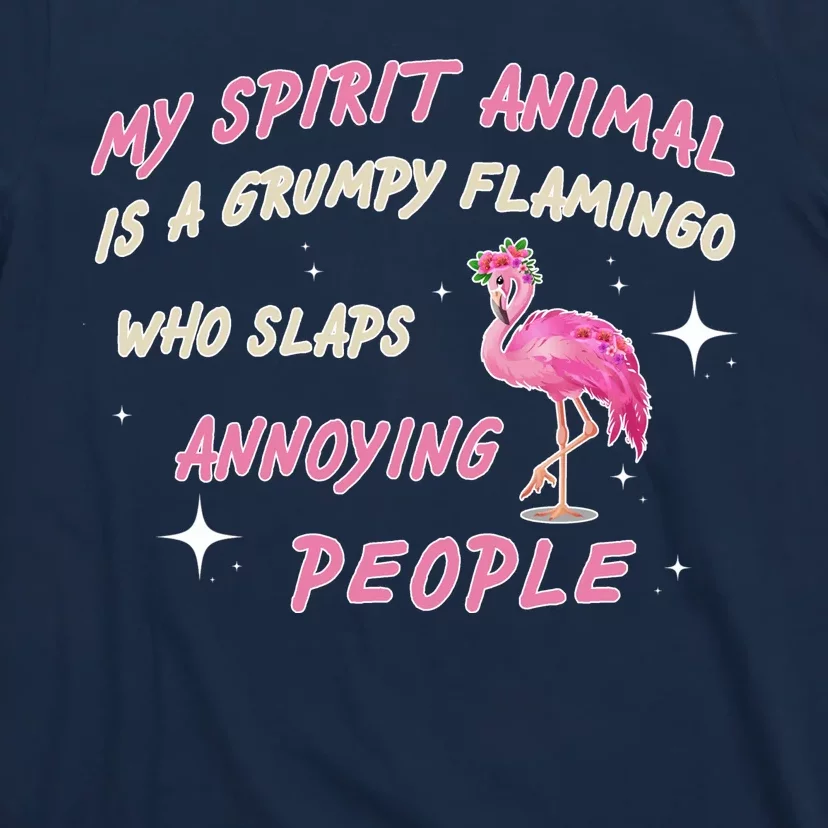 My Spirit Animal Is Grumpy Flamingo T-Shirt