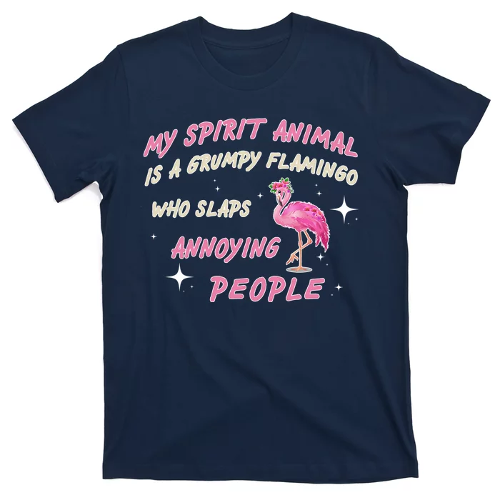 My Spirit Animal Is Grumpy Flamingo T-Shirt